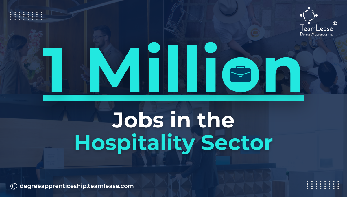 1719299964-h-320-1_million_jobs_in_Hospitality_sector_TeamLease_Degree_Apprenticeship.png