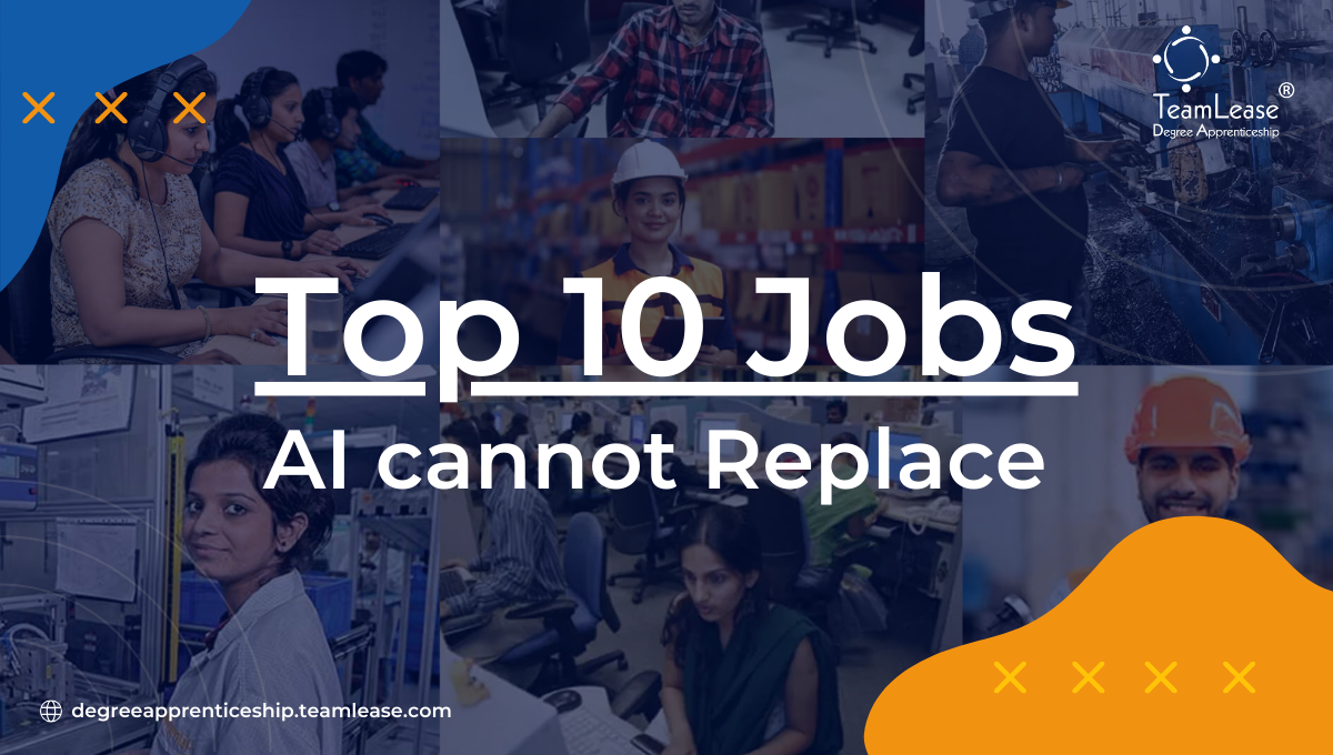 Top 10 Entry-Level Jobs that AI can’t Replace