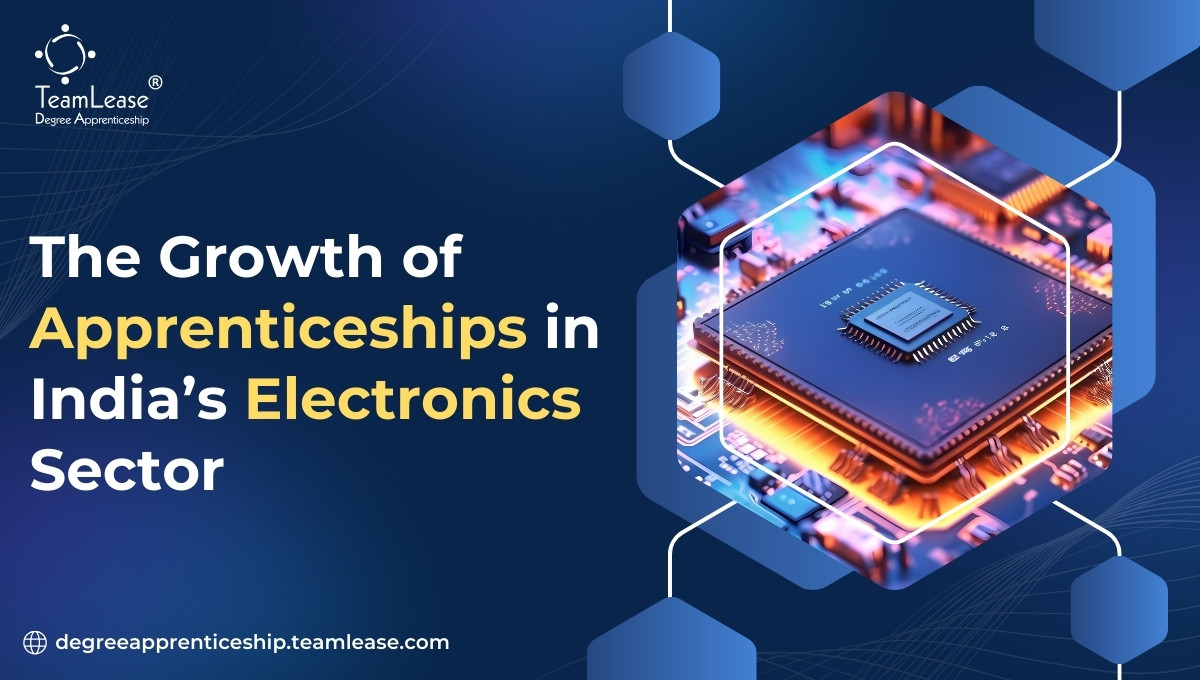 1738210398-h-320-Apprenticeship-Growth-in-Electronics-Teamlease-Degree-Apprenticeship.jpg